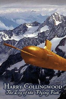 The Log of the 'Flying Fish'