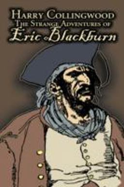 The Strange Adventures of Eric Blackburn