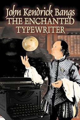 The Enchanted Typewriter