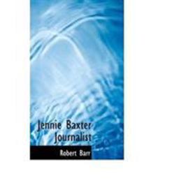 Jennie Baxter, Journalist