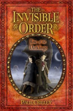 The Invisible Order, Book One: Rise of the Darklings