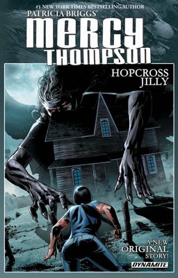 Mercy Thompson: Hopcross Jilly  9781606906682 Front Cover