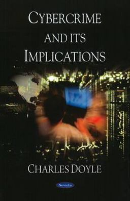 Cybercrime and its Implications