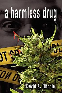 A Harmless Drug A Harmless Drug