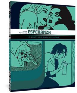 Esperanza A Love and Rockets Book  9781606994498 Front Cover