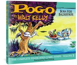Pogo Bona Fide Balderdash: The Complete Syndicated Comic Strips  9781606995846 Front Cover