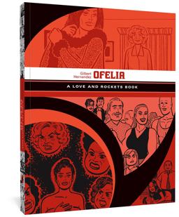Ofelia a Love and Rockets Book  9781606998069 Front Cover
