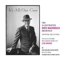 It's All One Case The Illustrated Ross Macdonald Archives  9781606998885 Front Cover