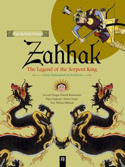 Zahhak the Legend of the Serpent King  9781606998892 Front Cover