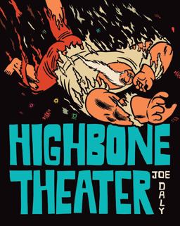 Highbone Theater  9781606999226 Front Cover