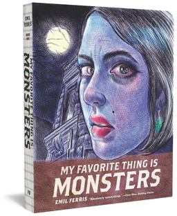 My Favorite Thing Is Monsters  9781606999592 Front Cover