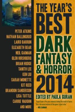 The Year's Best Dark Fantasy and Horror 2014 Edition