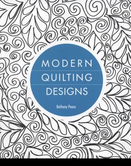 Modern Quilting Designs 90+ Free-Motion Inspirations- Add Texture and Style to Your Next Quilt  9781607055587 Front Cover