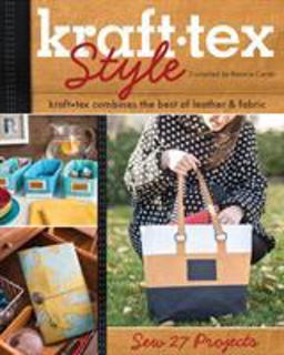 Kraft*Tex Style Kraft*Tex Combine the Best of Leather and Fabric  9781607059103 Front Cover