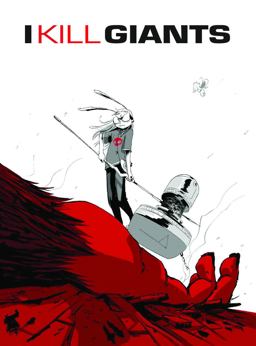 I Kill Giants  9781607060925 Front Cover