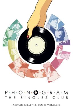 Phonogram Volume 2: the Singles Club  9781607061793 Front Cover