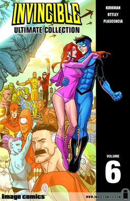 Invincible: the Ultimate Collection Volume 6  9781607063605 Front Cover
