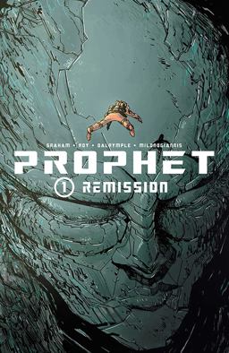 Prophet Volume 1: Remission
