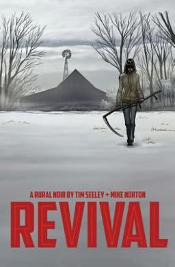 Revival Volume 1 You're among Friends  9781607066590 Front Cover