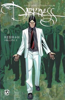 Darkness: Rebirth Volume 3 TP Rebirth Volume 3 TP  9781607068068 Front Cover