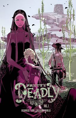 Pretty Deadly Volume 1: the Shrike  9781607069621 Front Cover