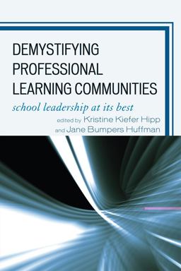 Demystifying Professional Learning Communities School Leadership at Its Best  9781607090502 Front Cover