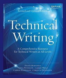 Kaplan Technical Writing A Comprehensive Resource for Technical Writers at All Levels 2nd 9781607147091 Front Cover