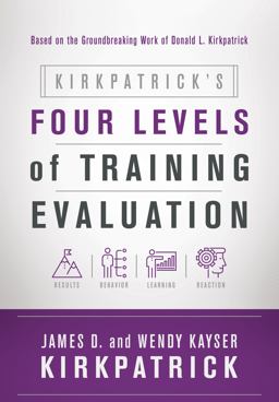 Kirkpatrick's Four Levels of Training Evaluation Â  9781607280088 Front Cover