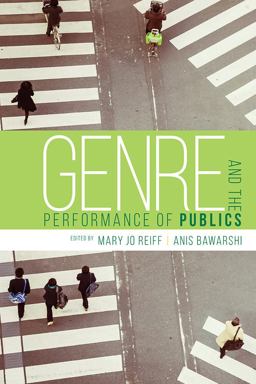Genre and the Performance of Publics  9781607324423 Front Cover