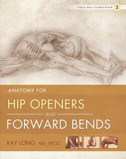 Hip Openers and Forward Bends  9781607439424 Front Cover