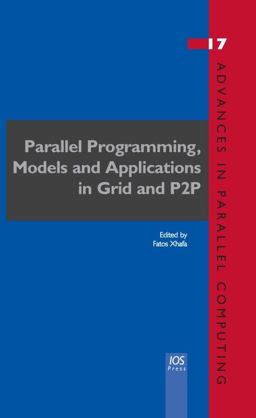 Parallel Programming, Models and Applications in Grid and P2P Systems