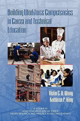 Building Workforce Competencies in Career and Technical Education  9781607520290 Front Cover