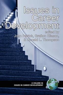 Issues in Career Development Issues in Career Development