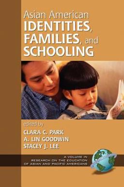 Asian American Identities, Families, and Schooling