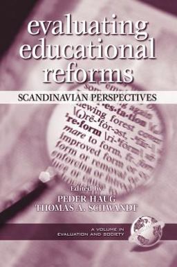 Evaluating Educational Reforms Evaluating Educational Reforms