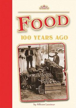 Food 100 Years Ago
