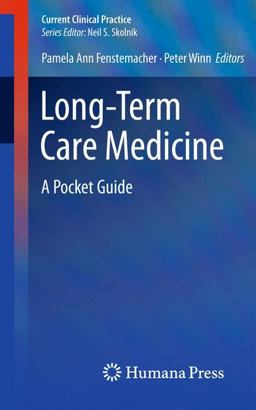 Long-Term Care Medicine A Pocket Guide  9781607611417 Front Cover