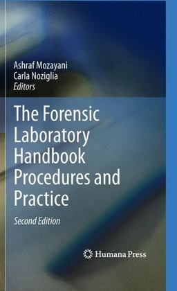 Forensic Laboratory Handbook Procedures and Practice 2nd 9781607618713 Front Cover