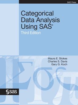 Categorical Data Analysis Using SAS, Third Edition:  9781607646648 Front Cover