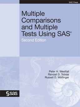 Multiple Comparisons and Multiple Tests Using SAS, Second Edition  9781607647836 Front Cover