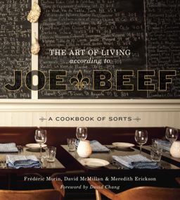 Art of Living According to Joe Beef A Cookbook of Sorts  9781607740148 Front Cover