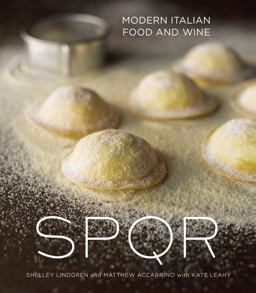 Spqr Modern Italian Food and Wine  9781607740520 Front Cover