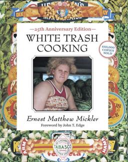 White Trash Cooking 25th Anniversary Edition [a Cookbook]  9781607741879 Front Cover