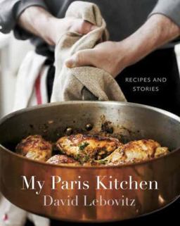 My Paris Kitchen Recipes and Stories [a Cookbook]  9781607742678 Front Cover