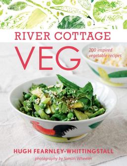 River Cottage Veg 200 Inspired Vegetable Recipes  9781607744726 Front Cover
