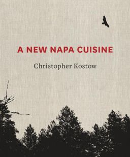 New Napa Cuisine [a Cookbook]  9781607745945 Front Cover