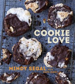 Cookie Love More Than 60 Recipes and Techniques for Turning the Ordinary into the Extraordinary [a Baking Book]  9781607746812 Front Cover