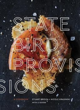 State Bird Provisions A Cookbook  9781607748441 Front Cover