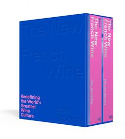 New French Wine [Two-Book Boxed Set] Redefining the World's Greatest Wine Culture  9781607749233 Front Cover