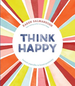 Think Happy Instant Peptalks to Boost Positivity  9781607749622 Front Cover